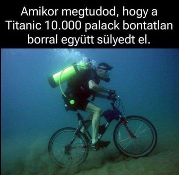 Amikor megtudod, hogy a Titanic 10.000 bontatlan borospalackkal együtt süllyedt el