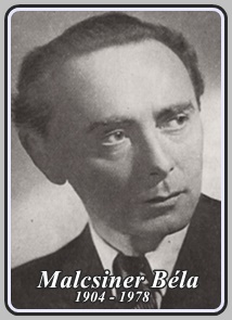 MALCSINER BÉLA 1904 - 1978