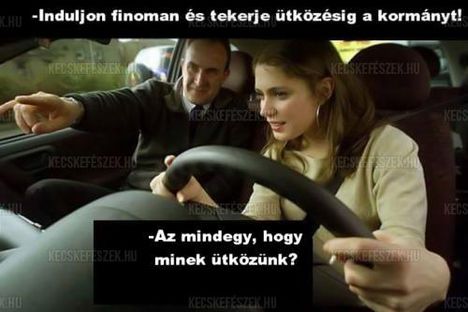 Tekerje ütközésig a kormányt!
