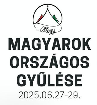 Magyarok Országos Gyűlése (MOGY) - 2025.06.27-29