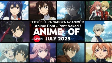 TEGYÜK ÚJRA NAGGYÁ AZ ANIMÉT ! "2025 / 2026 - ba megújulunk !"