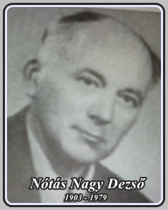 NÓTÁS NAGY DEZSŐ 1903 - 1979