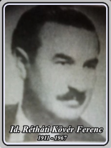 RÉTHÁTI KÖVÉR FERENC 1911 - 1967