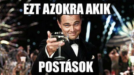 A postásokra!
