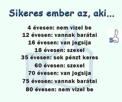 Sikeres ember!