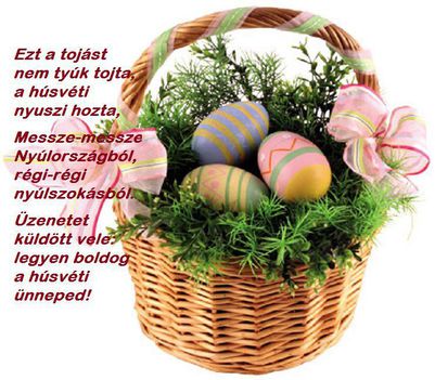 Kellemes Húsvéti Ünnepet..