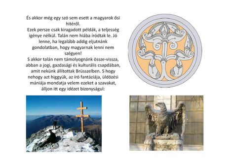 "Jó magyarnak lenni, igen nehéz, de nem lehetetlen!" (Széchenyi István )