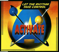 Activate - Let The Rythm Take Control
