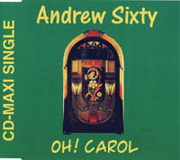 Andrew Sixty - Oh! Carol