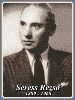 SERESS REZSŐ 1889 - 1968