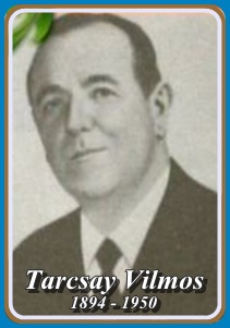 TARCSAY VILMOS 1894 - 1950