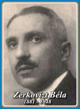 ZERKOVITZ BÉLA 1881 - 1948