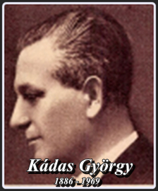 KÁDAS GYÖRGY 1886 - 1969