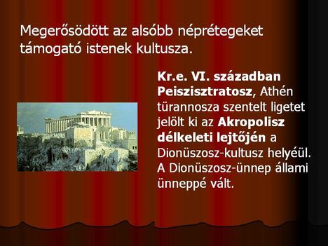 A görög színház - a tragédia kezdetei 4