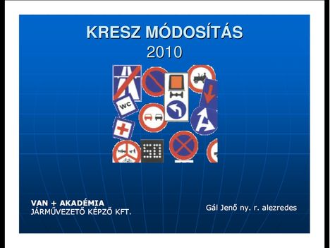 Új KRESZ magyarázat képekben 01 - A soproni rendőrkapitányság egyszerű, képes magyarázata a KRESZ módosításairól