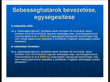 Új KRESZ magyarázat képekben 25 - A soproni rendőrkapitányság egyszerű, képes magyarázata a KRESZ módosításairól