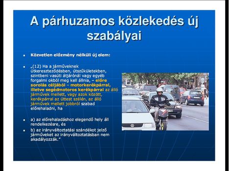 Új KRESZ magyarázat képekben 30 - A soproni rendőrkapitányság egyszerű, képes magyarázata a KRESZ módosításairól