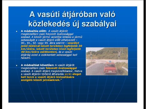 Új KRESZ magyarázat képekben 32 - A soproni rendőrkapitányság egyszerű, képes magyarázata a KRESZ módosításairól