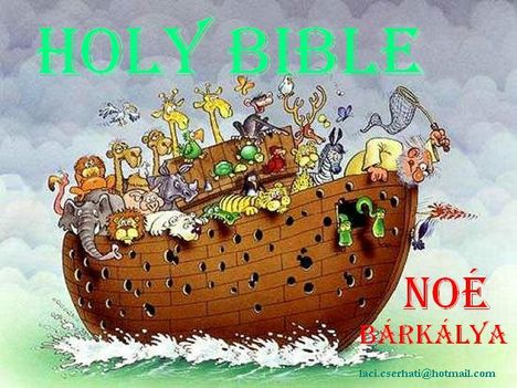 Noé bárkája...
