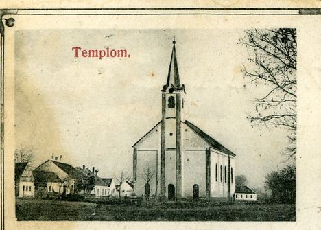 A régi templom- 1913 előtt 