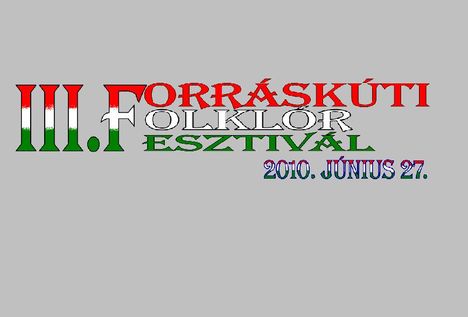 III. Forráskúti Folklór Fesztivál