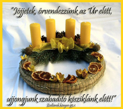 Advent- varakozas orvendezzunk az Ur elott