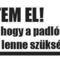 Nem !!!