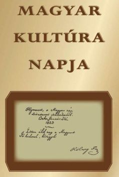 Kultúra napja : Himnuszunk születése /l823.Ol.22 /