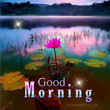 GOOD MORNING