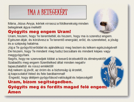 Ima a betegekért.