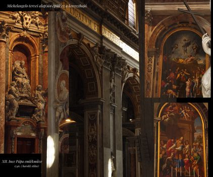 St.Péter Bazilika jobb oldali kereszthajó Michelangelo tervei alapján epitették