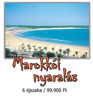 Marokkói nyaralás