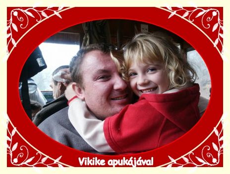Vikike és apukája
