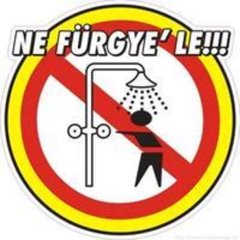 ne fürgyé le!