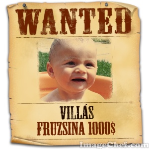 Fruzsi wanted