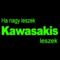 Ha nagy leszek kavaszakis leszek