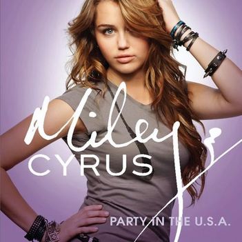 Miley Cyrus: Party in the USA