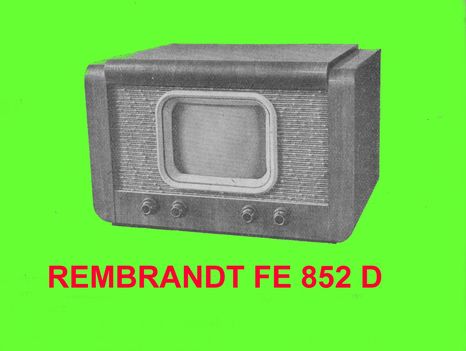 REMBRANDT FE 852 D