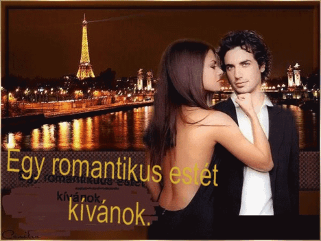 egy romantikus estét kívánok