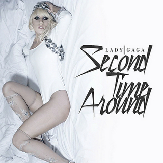 Lady Gaga 978 - Second Time Around