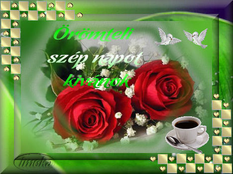 ÖRÖMTELI SZÉP NAPOT